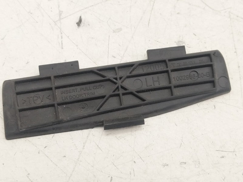 1002966 00 B ⭕ 12-20 Model S Front or Rear Driver Door Trim Pull Cup Insert Left 1002966-00-B