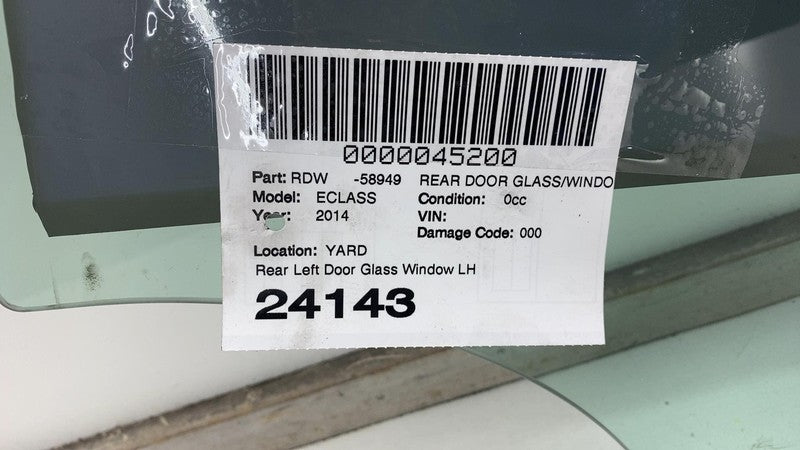 E6 43R-00049 ⭕ 2014-2016 Mercedes-Benz E350 E-Class Rear Driver Side Door Window Glass Left