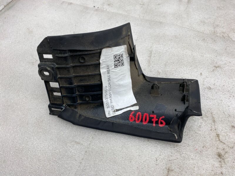 1050375 00 D 2016-2020 Tesla Model X MX Rear Passenger Side Door Sill Trim Cover Right RH OEM