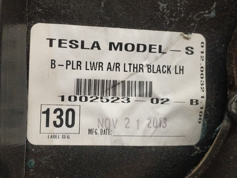 1002523 02 B ⭕ 12-15 Model S Driver Side Lower Center B-Pillar Trim Panel Left 1002523-02-B