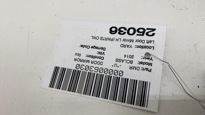 ⭕13-19 Mercedes-Benz B-Class Driver Side Rear View Door Mirror Left (P