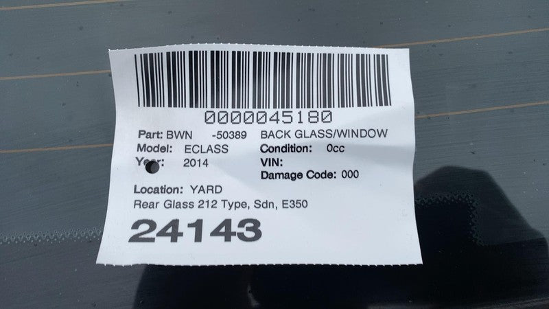 A2126710050 ⭕ 10-16 Mercedes E350 E400 Rear Windshield Window Back Glass Panel A2126710050