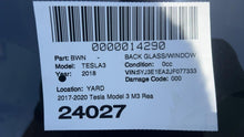 ⭕ 17-20 Model 3 M3 Rear Trunk Panoramic Backlite Glass Back Section 1472925-99-C