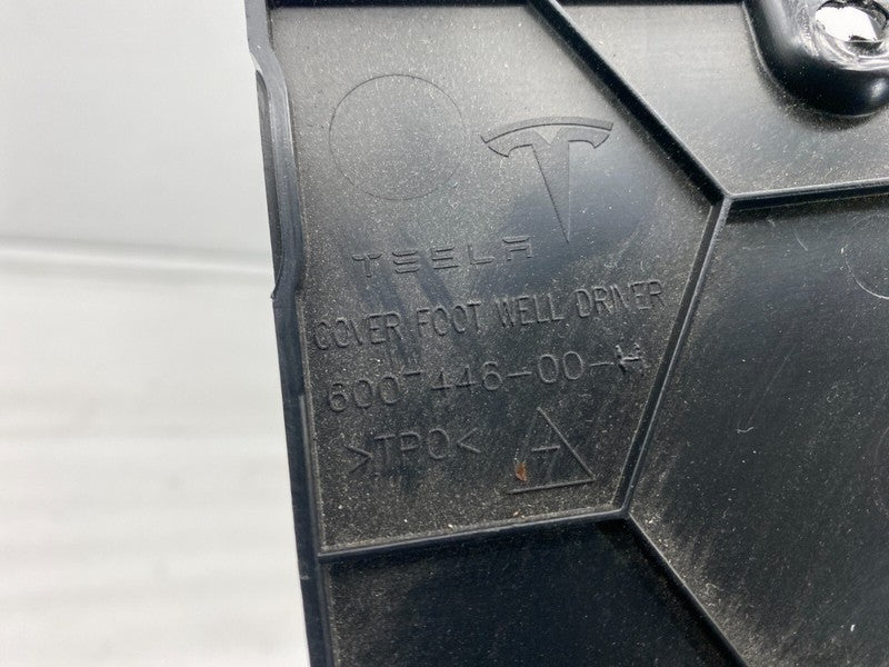 6007446 00 H ⭕ 12-20 Model S Front Driver Under Dash Footwell Lower Cover Left 6007446-00-H